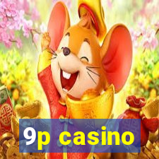 9p casino